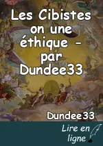Les Cibistes on une éthique - par Dundee33