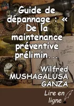 Guide de dépannage : « De la maintenance préventive préliminaire à la maintenance curative avancée »