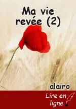 Ma vie revée (2)