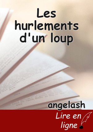Les hurlements d'un loup
