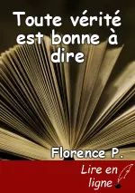 Toute vérité est bonne à dire