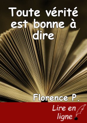 Toute vérité est bonne à dire