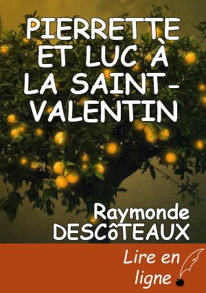 PIERRETTE ET LUC À LA SAINT-VALENTIN