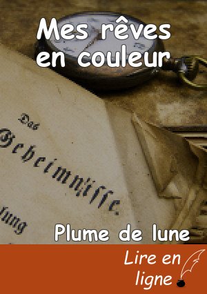 Mes rêves en couleur