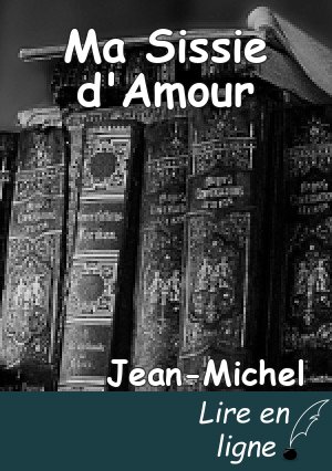 Ma Sissie d'Amour