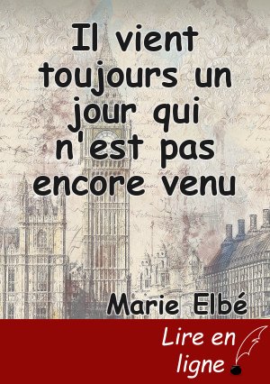 Il vient toujours un jour qui n'est pas encore venu