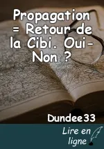Propagation = Retour de la Cibi. Oui-Non ?