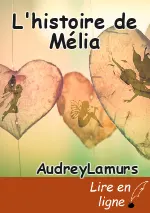 L'histoire de Mélia