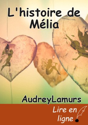 L'histoire de Mélia