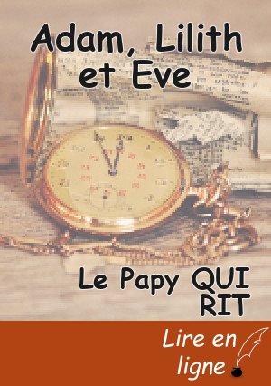 Adam, Lilith et Eve