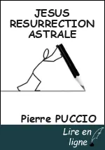 JESUS RESURRECTION ASTRALE