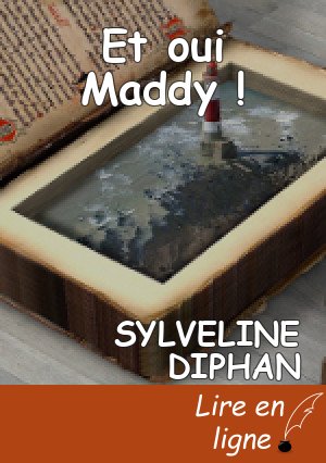 Et oui Maddy !