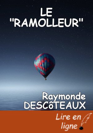 LE "RAMOLLEUR"