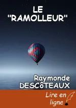 LE "RAMOLLEUR"