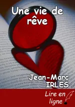 Une vie de rêve