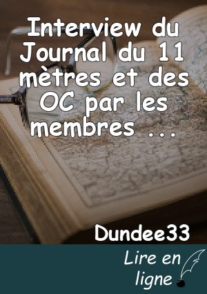 Interview du Journal du 11 mètres et des OC par les membres du forum