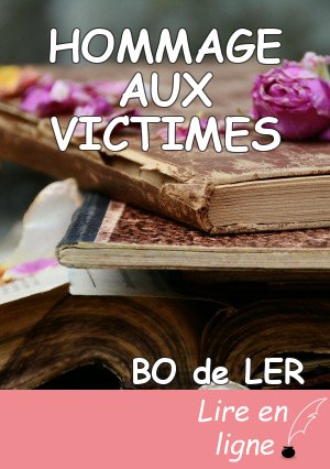 HOMMAGE AUX VICTIMES