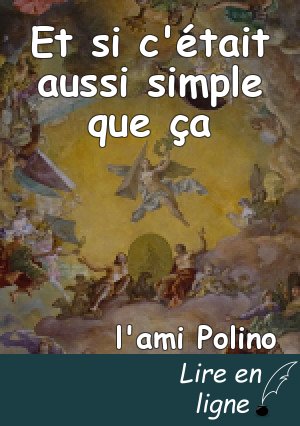 Et si c'était aussi simple que ça