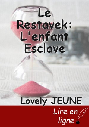 Le Restavek: L'enfant Esclave