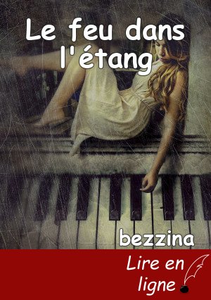 Le feu dans l'étang