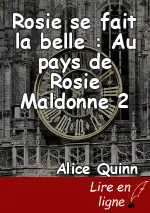 Rosie se fait la belle : Au pays de Rosie Maldonne 2