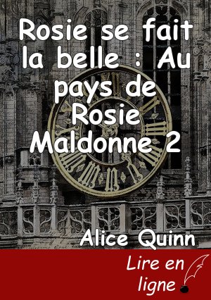 Rosie se fait la belle : Au pays de Rosie Maldonne 2