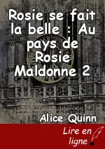 Rosie se fait la belle : Au pays de Rosie Maldonne 2