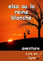 elsa ou la reine blanche