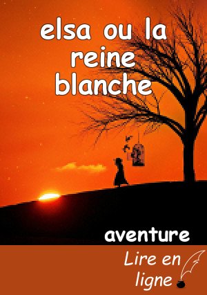 elsa ou la reine blanche