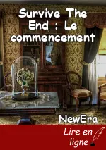 Survive The End : Le commencement