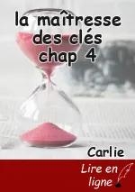 la maîtresse des clés chap 4