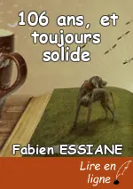 106 ans, et toujours solide