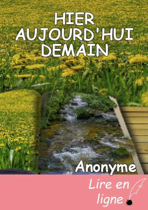 HIER AUJOURD'HUI DEMAIN