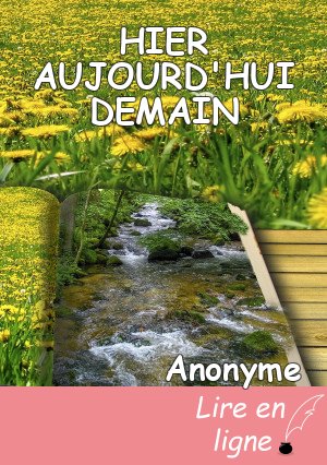 HIER AUJOURD'HUI DEMAIN