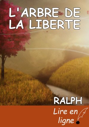 L'ARBRE DE LA LIBERTE