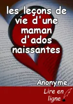 les leçons de vie d'une maman d'ados naissantes