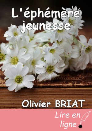 L'éphémère jeunesse