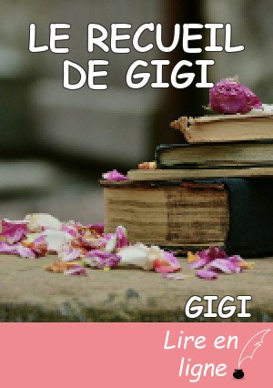 LE RECUEIL DE GIGI