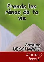 Prends les rênes de ta vie