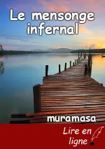 Le mensonge infernal