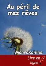 Au péril de mes rêves