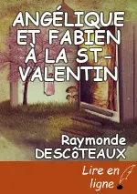 ANGÉLIQUE ET FABIEN À LA ST-VALENTIN