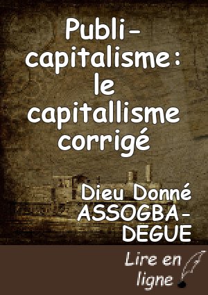 Publi-capitalisme: le capitallisme corrigé