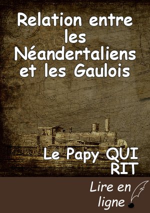 Relation entre les Néandertaliens et les Gaulois