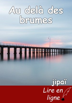 Au delà des brumes