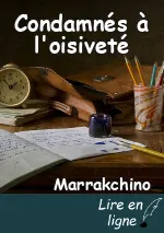 Condamnés à l'oisiveté