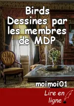 Birds Dessines par les membres de MDP
