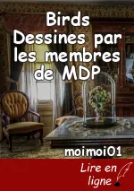 Birds Dessines par les membres de MDP