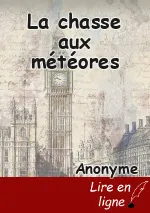 La chasse aux météores