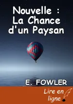 Nouvelle : La Chance d'un Paysan